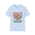 Pet Love T-Shirt "My Pet Owns My Heart" Cute Dog & Cat Heart Design