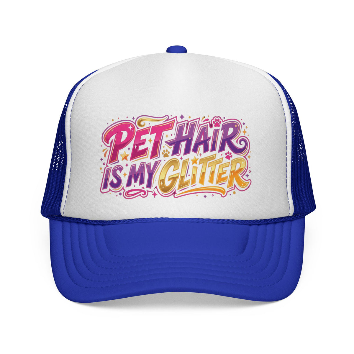 Trucker Cap — "Pet Hair Is My Glitter" Cute Pet Lover Hat