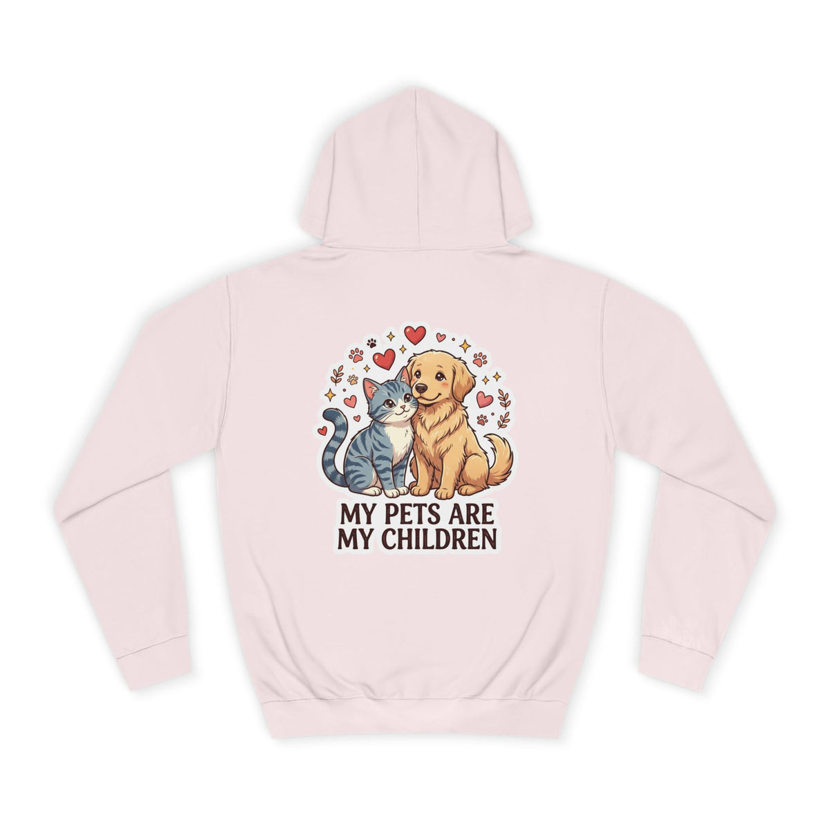 My Pets Are My Children Hoodie — Cute Dog & Cat Pet Parent College Hoodie