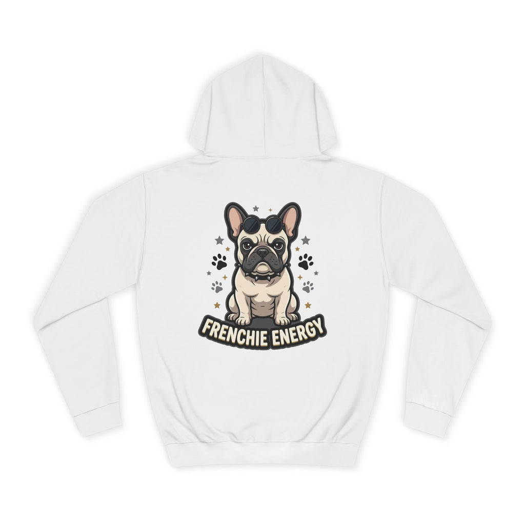 Frenchie Energy Hoodie