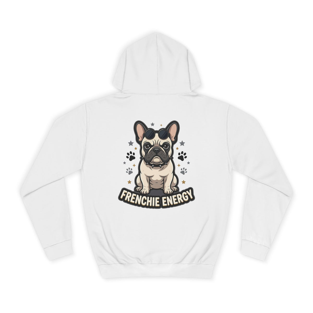 Frenchie Energy Hoodie