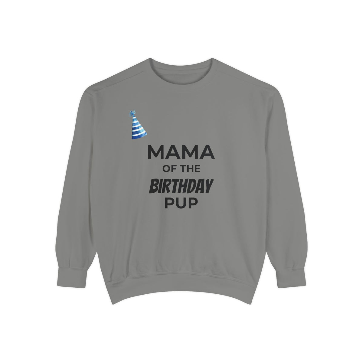 Customizable Mama of the Birthday Pup Sweatshirt