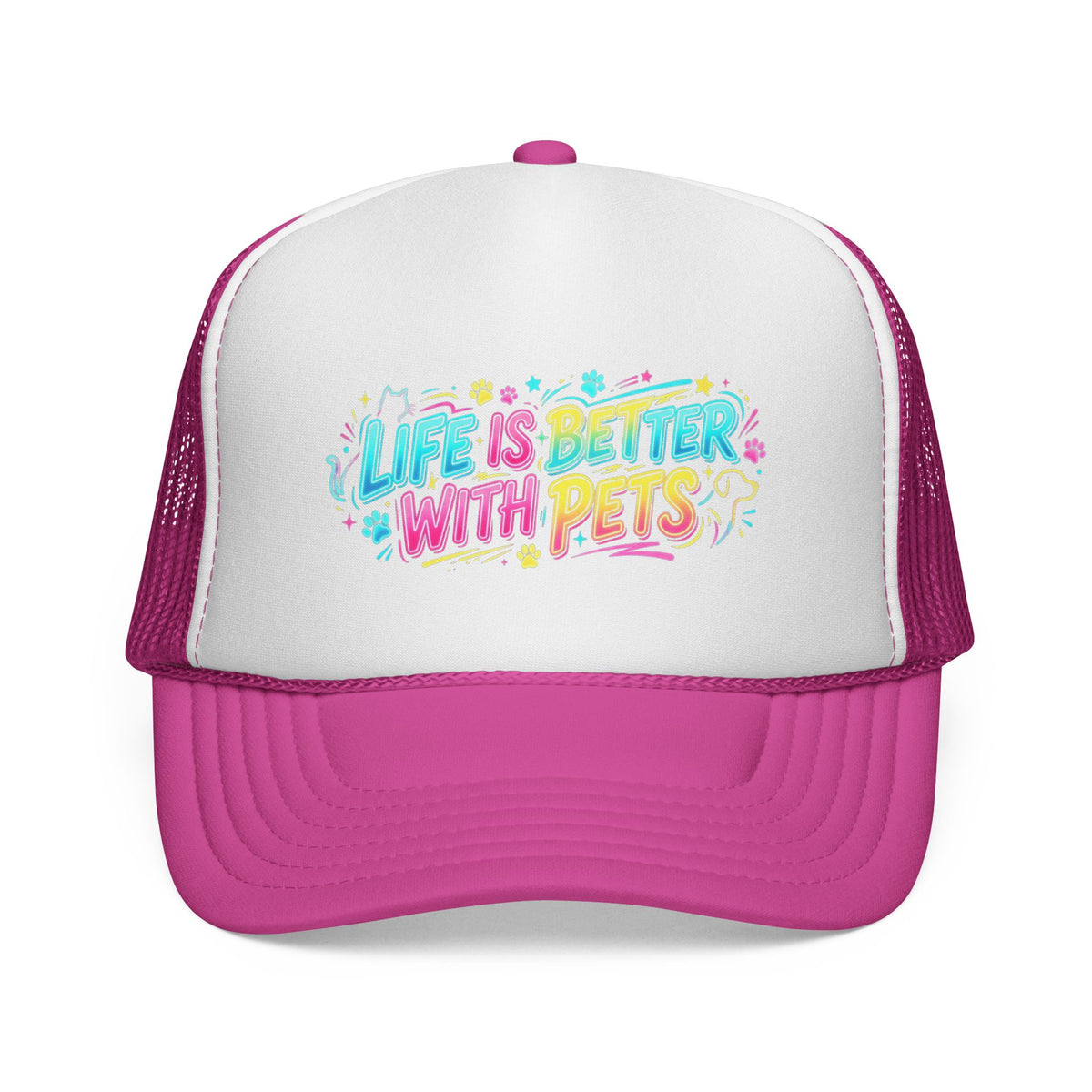 Life Is Better With Pets Trucker Cap Cute Colorful Pet Lover Hat