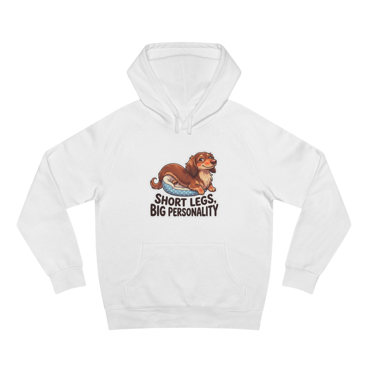 Dachshund Hoodie "Short Legs, Big Personality" Cute Sausage Dog Pullover