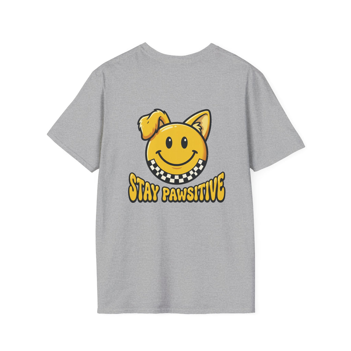 Stay Pawsitive Smiley Dog Unisex T-Shirt