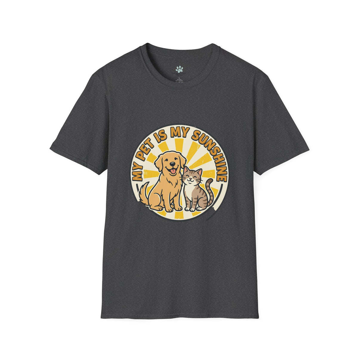 My Pet Is My Sunshine T-Shirt Cute Dog & Cat Graphic Tee