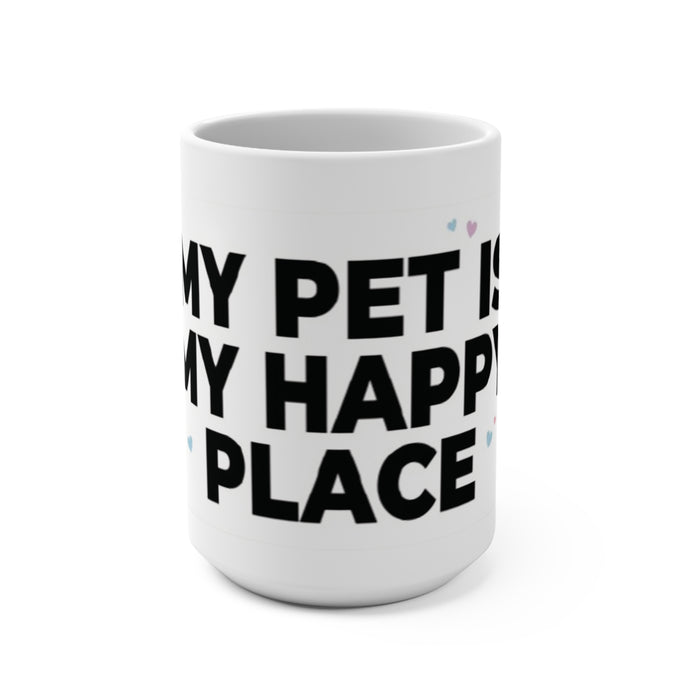 "My Pet Is My Happy Place" Cute Cat Coffee Cup
