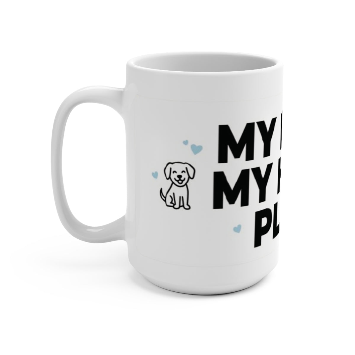 "My Pet Is My Happy Place" Cute Cat Coffee Cup