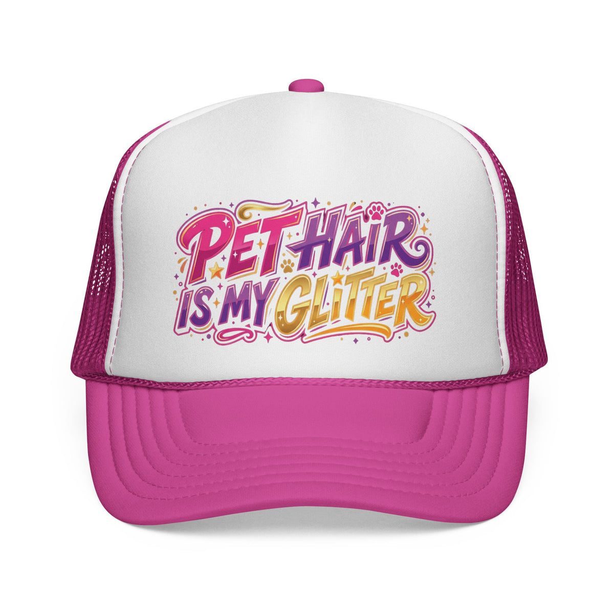 Trucker Cap — "Pet Hair Is My Glitter" Cute Pet Lover Hat