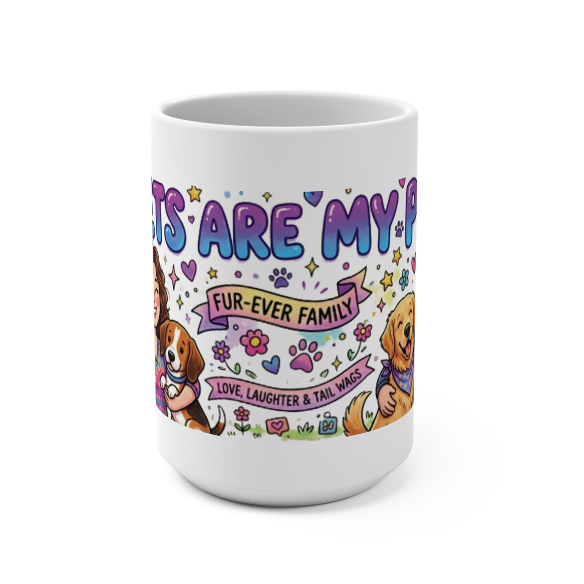"Pets Are My People" Pet Dad Coffee Cup (Fur-ever Family, Dogs Design)