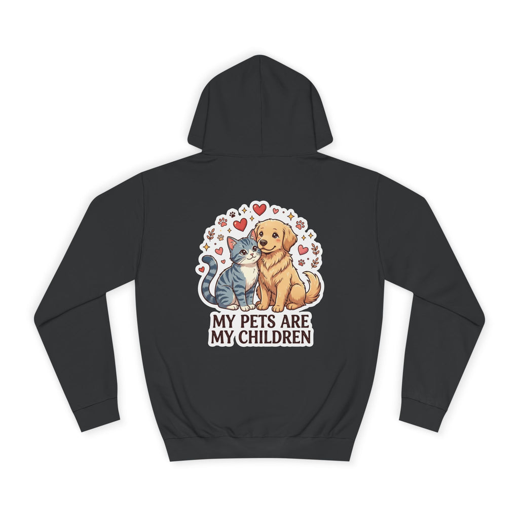 My Pets Are My Children Hoodie — Cute Dog & Cat Pet Parent College Hoodie