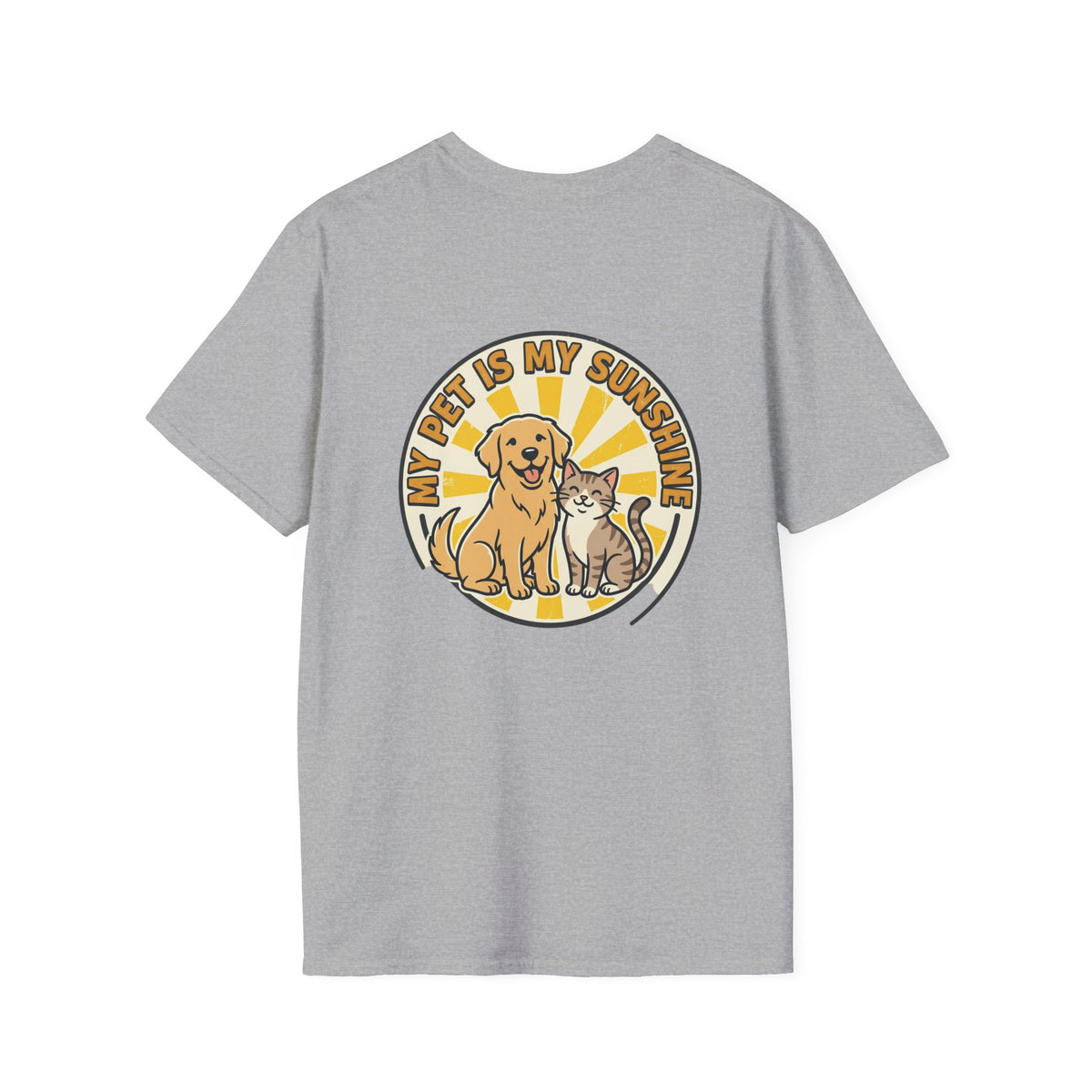 My Pet Is My Sunshine T-Shirt Cute Dog & Cat Graphic Tee