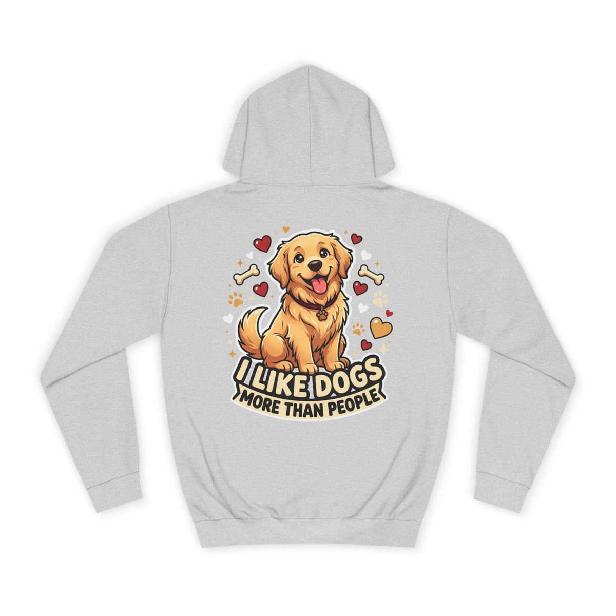 Golden Retriever Hoodie — "I Like Dogs More Than People" Cozy Pullover