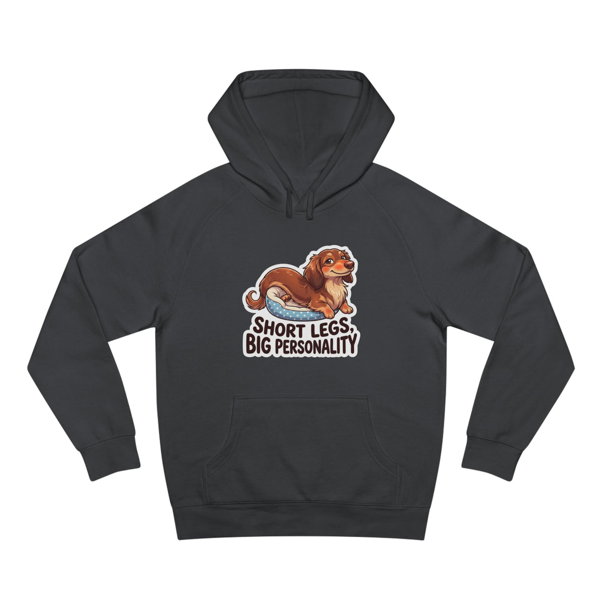 Dachshund Hoodie "Short Legs, Big Personality" Cute Sausage Dog Pullover