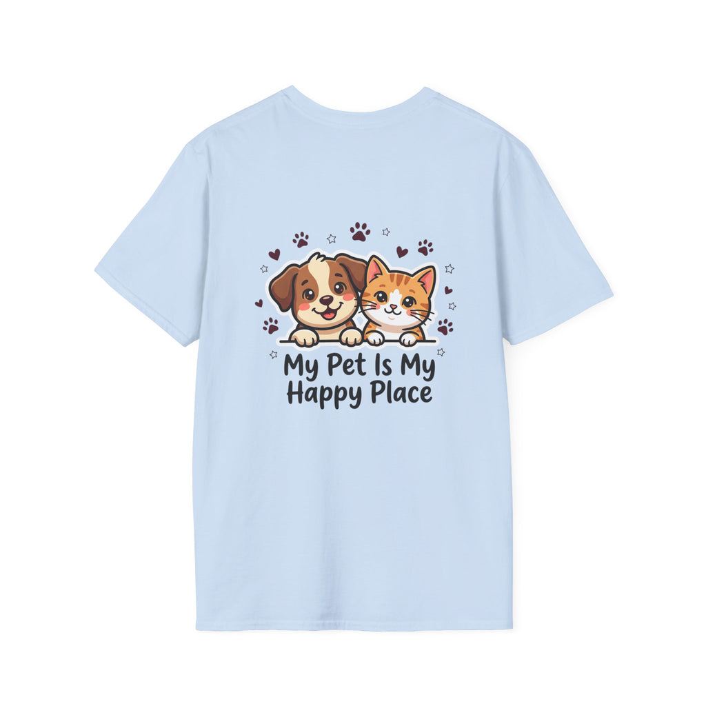My Pet Is My Happy Place T-Shirt Cute Dog & Cat Graphic Tee for Pet Lovers