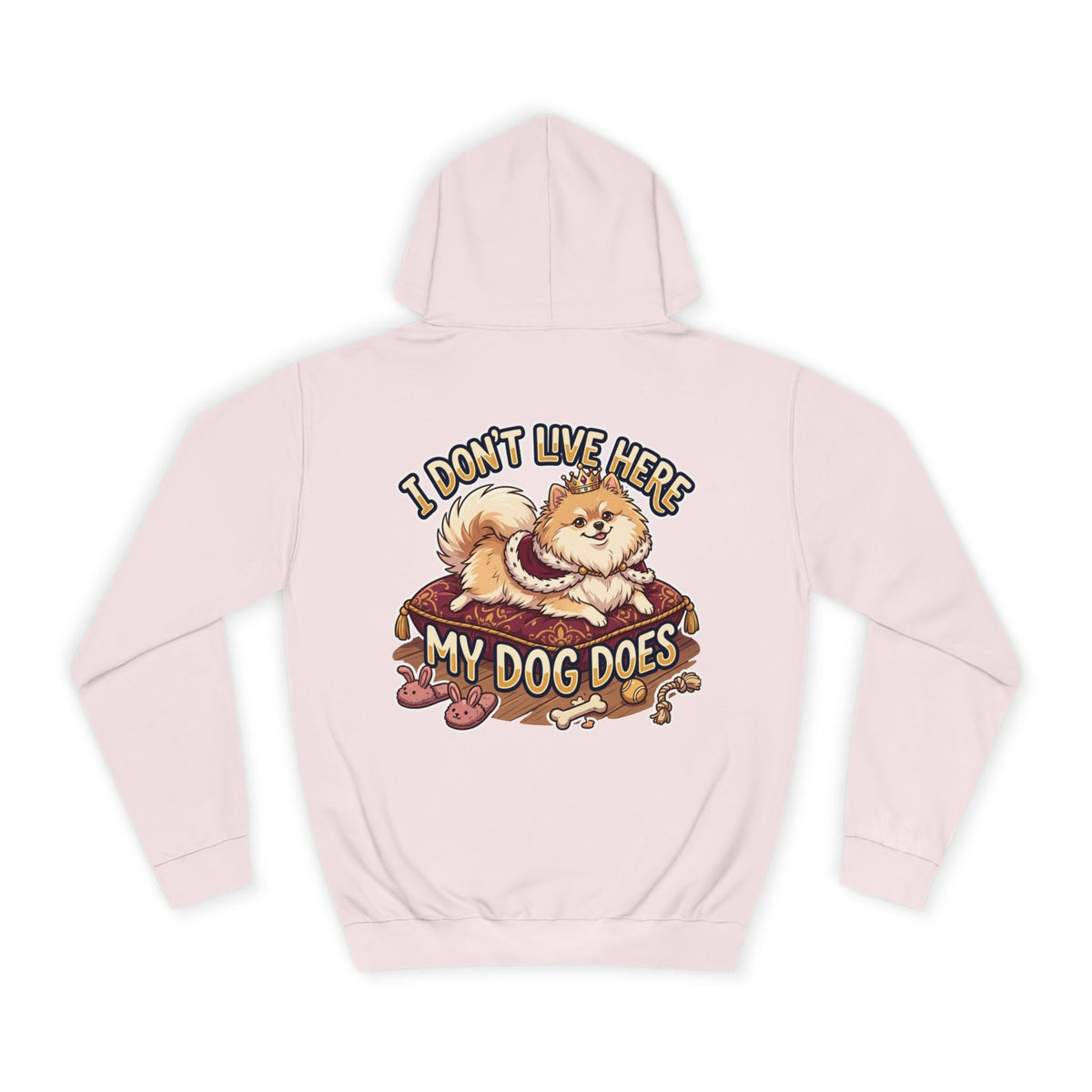 "I Don’t Live Here, My Dog Does" Cute Dog Lover Pullover