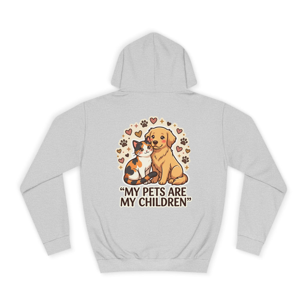 Pet Lover Hoodie — "My Pets Are My Children" Hoodie