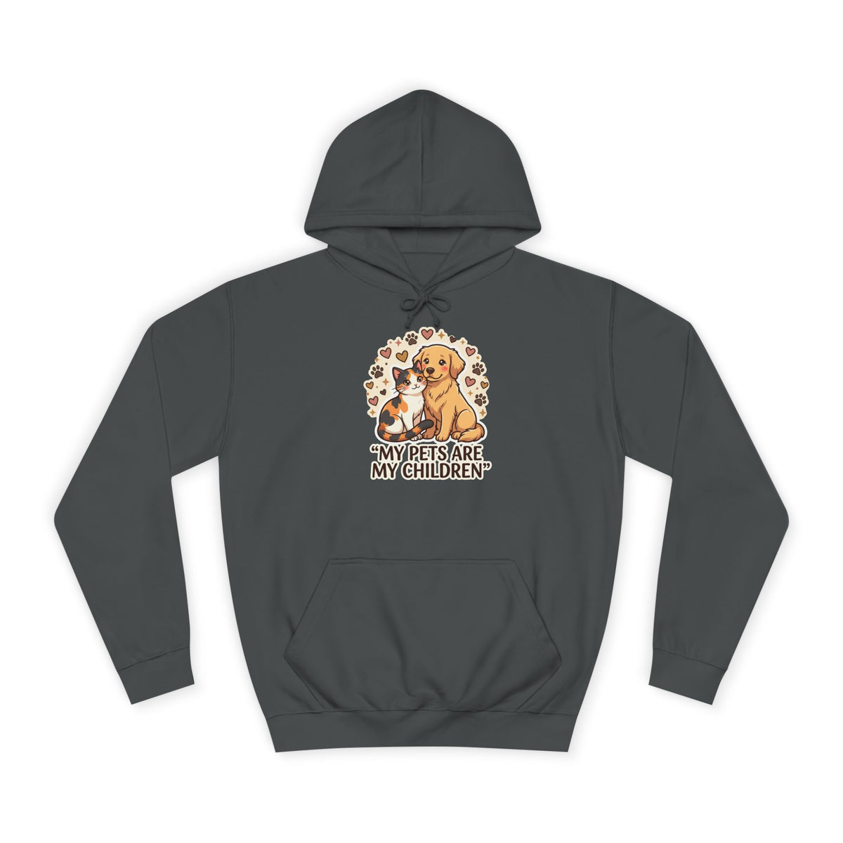 Pet Lover Hoodie — "My Pets Are My Children" Hoodie