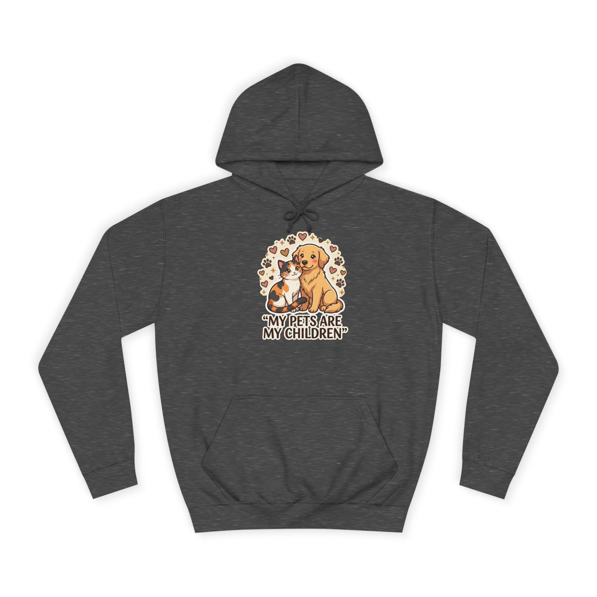 Pet Lover Hoodie — "My Pets Are My Children" Hoodie