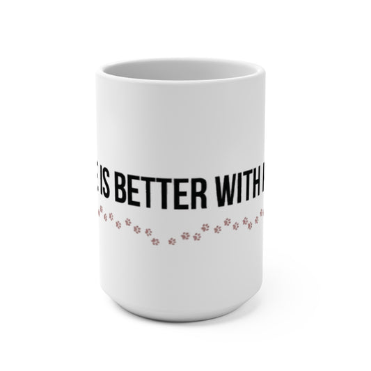 "Life Is Better With Pets" Paw Print Coffee Cup, Gift for Dog & Cat Lovers
