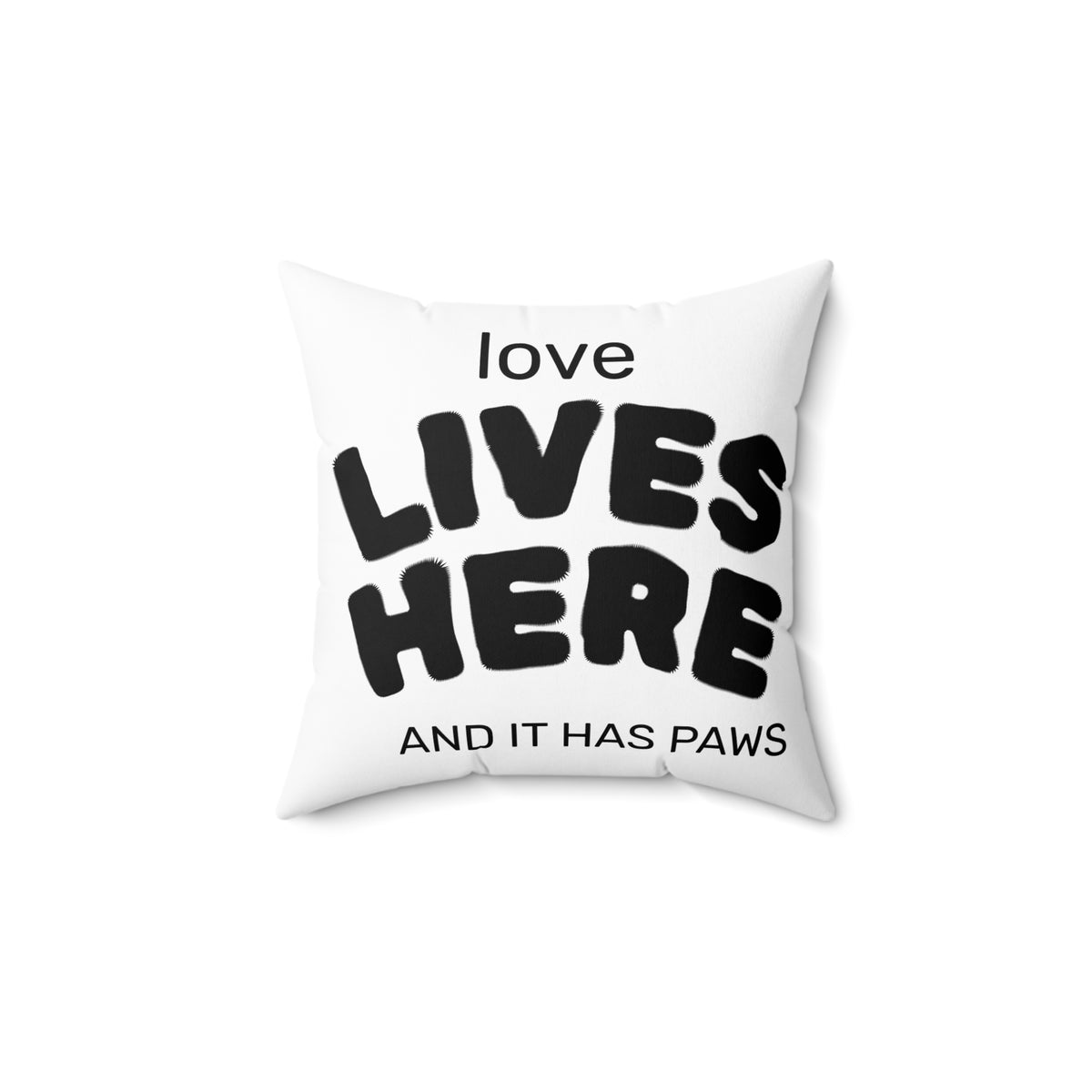 Custom Pet Photo Pillow "Love Lives Here and It Has Paws" Square Decorative Pillow