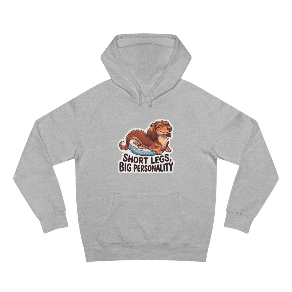 Dachshund Hoodie "Short Legs, Big Personality" Cute Sausage Dog Pullover