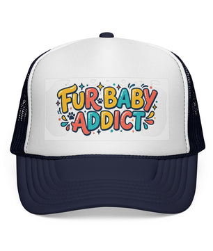 Fur Baby Addict Trucker Cap
