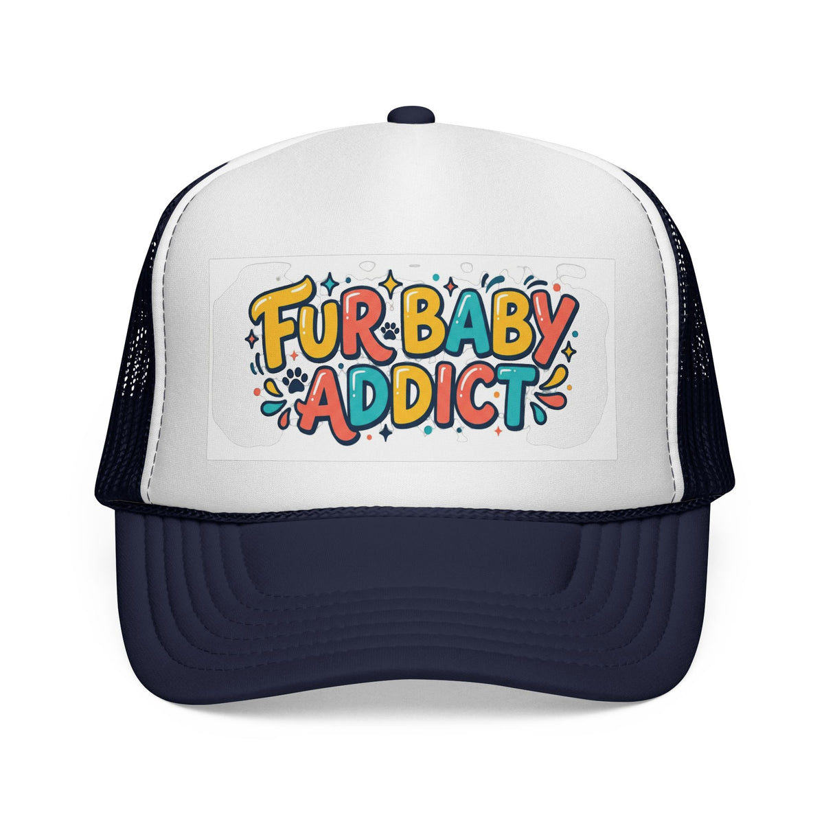 Fur Baby Addict Trucker Cap