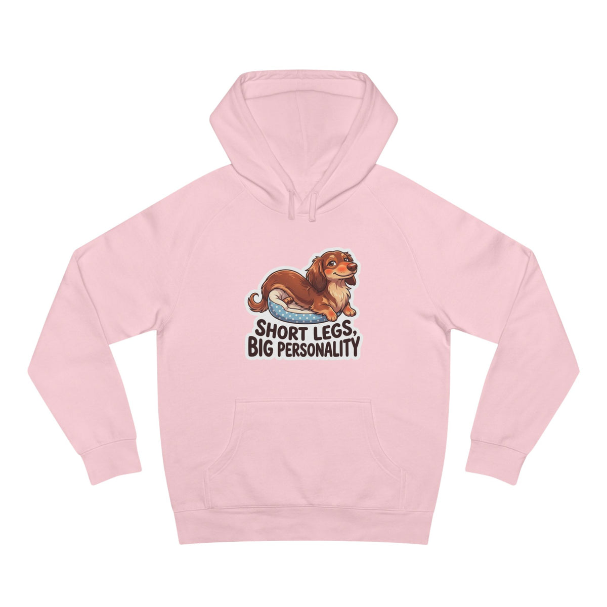 Dachshund Hoodie "Short Legs, Big Personality" Cute Sausage Dog Pullover
