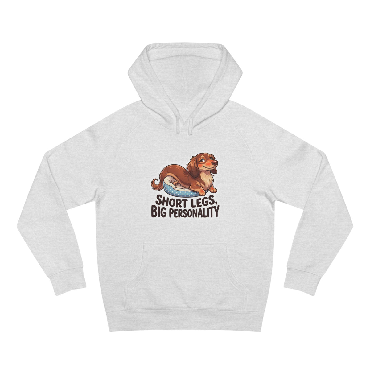 Dachshund Hoodie "Short Legs, Big Personality" Cute Sausage Dog Pullover